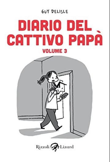Diario del cattivo papà - Volume III: 3 (Varia)
